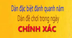 dàn đề chuẩn đánh quanh năm chotlo.com